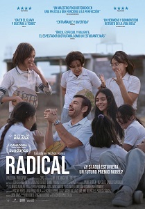Se estrena "Radical", escrita y dirigida por Christopher Zalla