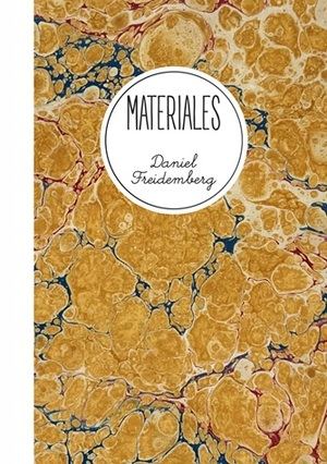 "Materiales", de Daniel Freidemberg
