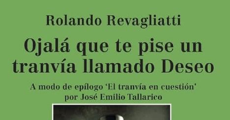 Ojalá que te pise un tranvía llamado Deseo