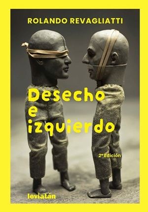 “Revulsivo y de denuncia”: una reseña del libro “Desecho e izquierdo” de Rolando Revagliatti