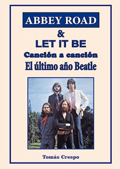 'Abbey Road & Let It Be, canción a canción'