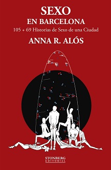 "Sexo en Barcelona", 105 + 69 historias de sexo de una ciudad: el nuevo libro de la periodista Anna Alós