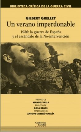 El periodista francés Gilbert Grellet publica el ensayo histórico \'Un verano imperdonable\'