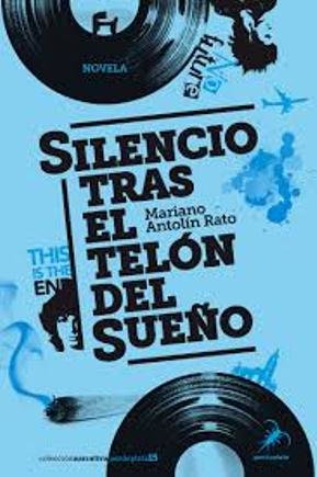 \'Silencio tras el telón del sueño\', la nueva novela de Mariano Antolín Rato en Pez de Plata