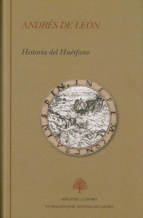 Andrés de León: \'Historia del Huérfano\'