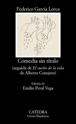 Se publica la edición crítica de la\'Comedia sin título\' de Federico García Lorca