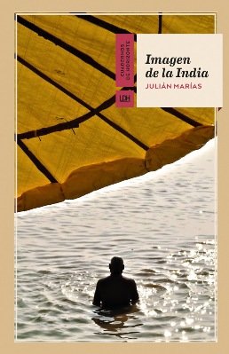 "La imagen de la India", diez años después de su independencia vista por el filósofo Julián Marías