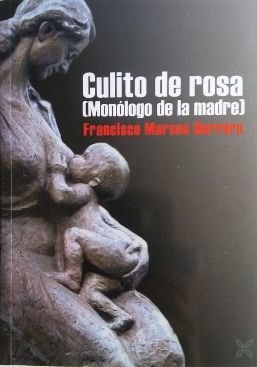 \'Culito de rosa\', testimonio contra la sociedad machista