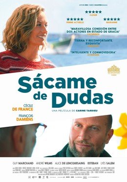 “Sácame de dudas”, coescrita y dirigida por Carine Tardieu, conmovedora y tierna comedia francesa