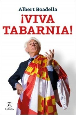 \'¡Viva Tabarnia!\', de Albert Boadella
