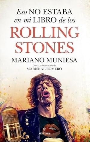 Mariskal Romero y Mariano Muniesa: Dos apasionados del rock se unen para contar la verdadera historia de los Stones