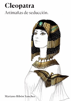 Cleopatra, las artimañas de la seducción