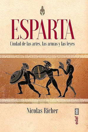 "Esparta. Ciudad de las artes, las armas y las leyes", de Nicolas Richer