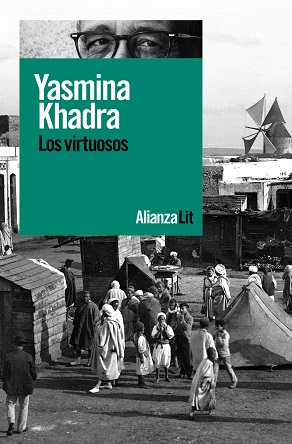 Vuelve Yasmina Khadra con "Los virtuosos", la mejor obra de su carrera