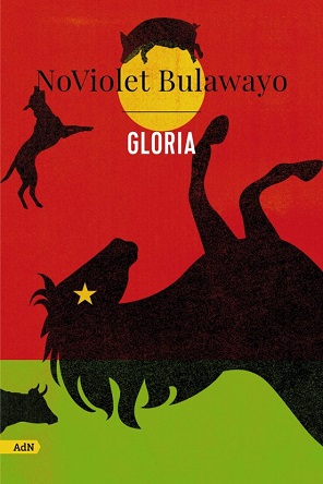La sátira afilada y salvaje que te hará reflexionar sobre el poder en "Gloria" de NoViolet Bulawayo