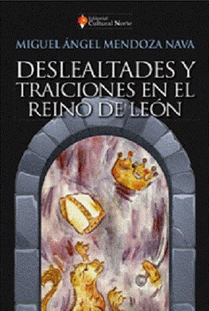 Deslealtades y traiciones en el reino de León