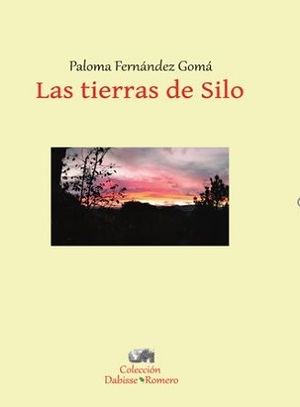 "Las tierras de Silo", de Paloma Fernández Gomà