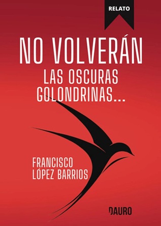 No volverán las oscuras golondrinas