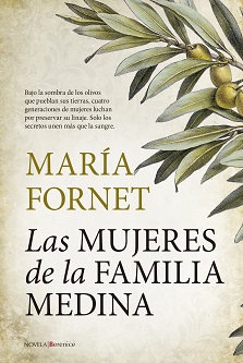 "Las mujeres de la familia Medina", de María Fornet, la historia que desvela el secreto mejor guardado de una saga familiar de la baja Andalucía