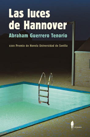 La primera novela del premio Adonais y Ojo Crítico de Poesía, Abraham Guerrero Tenorio: un original thriller ganador del XXVII Premio de Novela Universidad de Sevilla