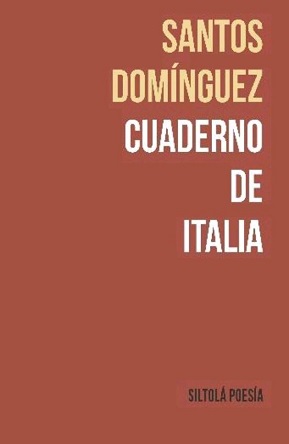 "Cuaderno de Italia", de Santos Domínguez