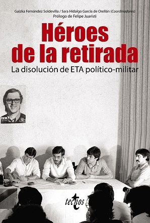 "Héroes de la retirada", de Gaizka Fernández Soldevilla, Sara Hidalgo García de Orellán (Coordinadores)