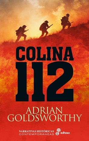 Adrian Goldsworthy explora el horror de la Segunda Guerra Mundial en su nueva novela histórica "Colina 112"