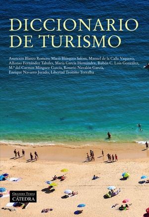 'Diccionario de turismo', una lectura obligatoria para los interesados en contextos turísticos