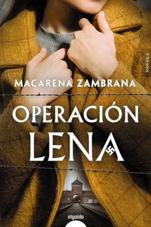 Descubre en "Operación Lena", de Macarena Zambrana, el hallazgo que podría haber cambiado el destino de la Segunda Guerra Mundial