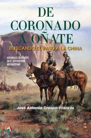 "De Coronado a Oñate", de José Antonio Crespo-Francés