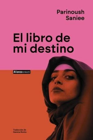 "El libro de mi destino": Un retrato íntimo de la vida femenina en Irán desde 1979 hasta hoy