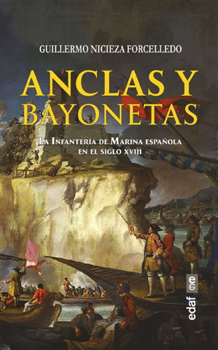 Se presenta 'Anclas y Bayonetas, la Infantería de Marina española en el siglo XVIII', de Guillermo Nicieza Forcelledo