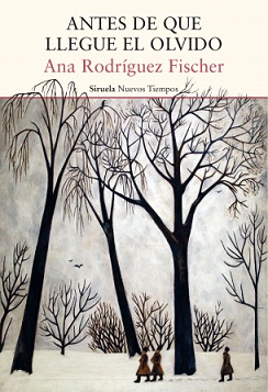 "Antes de que llegue el olvido", Premio de Novela Café Gijón, de Ana Rodríguez Fischer