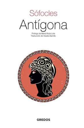 "Antígona", de Sófocles (Traducción y notas de A. Alamillo)