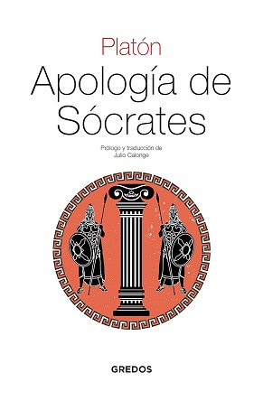 "Apología de Sócrates", de Platón (traducción Julio Calonge)