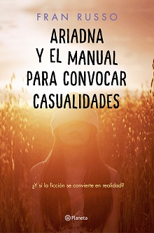 Ariadna y el manual para convocar casualidades