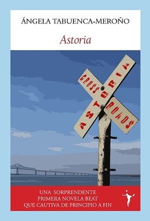 "Astoria", de Ángela Tabuenca-Meroño, una road-movie femenino por la costa oeste americana
