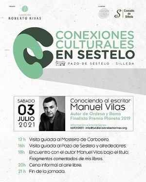 Fundación Roberto Rivas inaugura sus Conexiones Culturales en Sestelo con un encuentro con el escritor Manuel Vilas