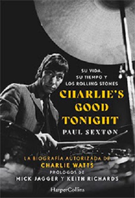 Ya a la venta la biografía autorizada de Charlie Watts, batería de los Rolling Stones