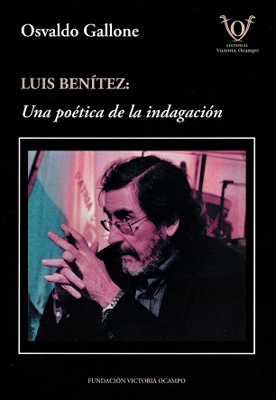 Luis Benítez: una poética de la indagación