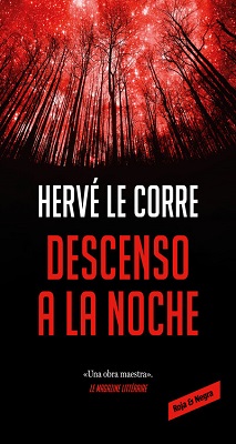 Violencia infantil, prostitución y heridas abiertas sangran en "Descenso a la noche", la nueva obra de Hervé Le Corre