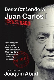 el estudio puramente A tiempo Descubriendo a Juan Carlos I”, de Joaquín Abad | Todoliteratura