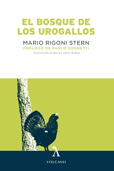 Se publica por primera vez en España, la antología de cuentos rurales de Mario Rigoni: "El bosque de los urogallos" 