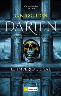 El autor de "La guerra de las dos rosas" regresa con "Darien. El Imperio de sal"