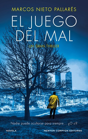 "El juego del mal", de Marcos Nieto Pallarés, aúna lo mejor del thriller criminal y la novela negra
 