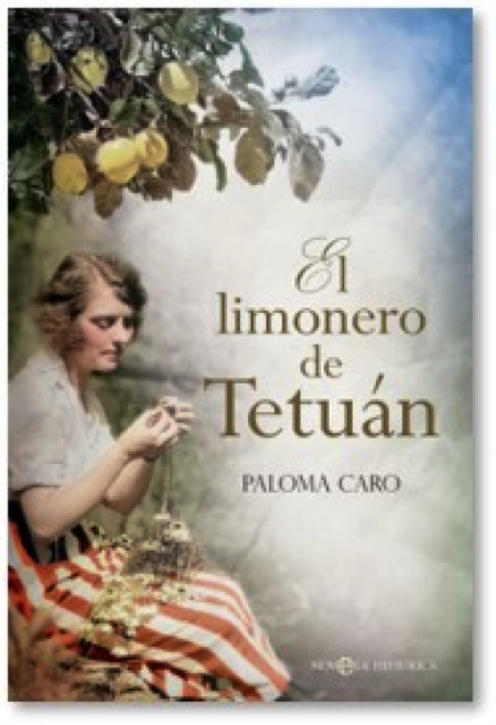 'El limonero de Tetuán', de Paloma Caro, la emigración a comienzos del siglo pasado