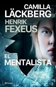 Llega la esperada nueva novela de Camilla Läckberg y Henrik Fexeus, 