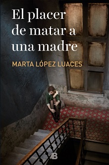 "El placer de matar a una madre", de Marta López Luaces, basado en el caso real de un matricidio durante el franquismo