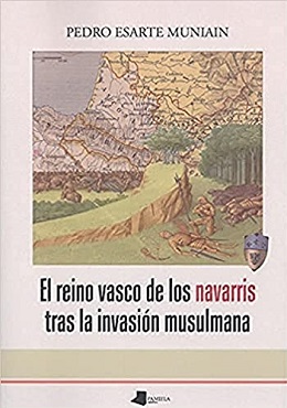 El reino vasco de los navarris tras la invasión musulmana