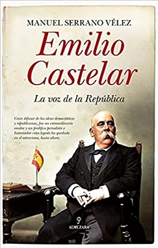 Emilio Castelar. La voz de la república